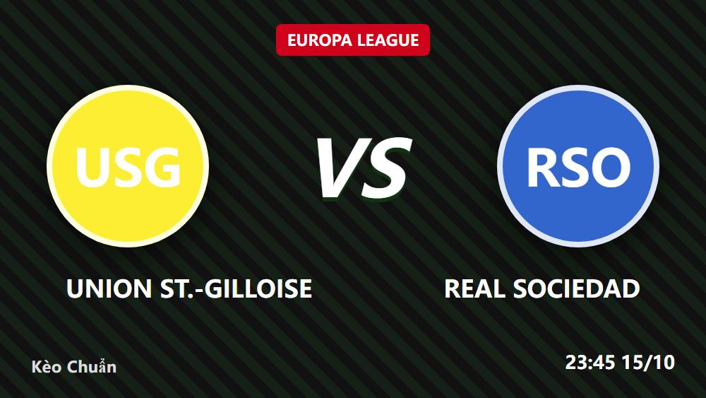 Union St.-Gilloise vs Real Sociedad: Phong độ trái ngược, kèo châu Á nghiêng về đâu?